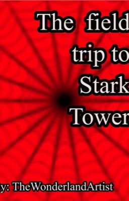 The field trip to stark towers. Spiderson and irondad cover