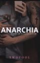 Anarchia by twofool