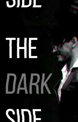 The Dark Side (A Darkiplier Fanfic) cover