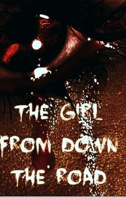 The Girl From Down The Road (One Direction Fanfic/Romance) cover