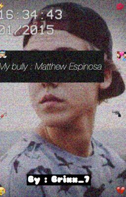 My Bully : Matthew Espinosa cover