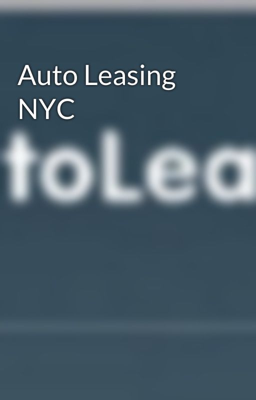 Auto Leasing NYC by AutoLeasingnyc