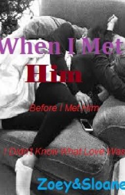 When I Met Him - Zuri's Story (Magcon/O2L) cover