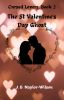 The St Valentine's Day Ghost (Cursed Lovers: Book 2)