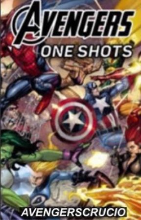 avengers ↬ one shots  by AVENGERSCRUCIO