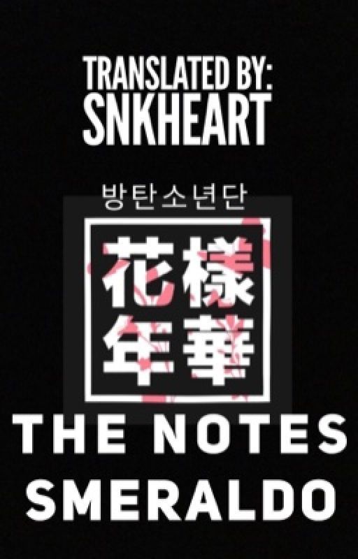 BTS SMERALDO THE NOTES 1 (Edited & Translated) by SnKHeart