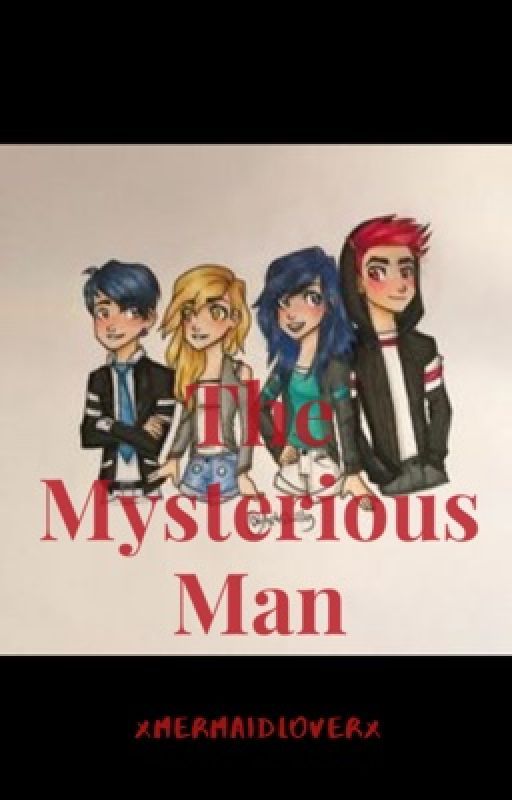 The Mysterious Man - YHS - Falec Story (Discontinued) by XMermaidLoverX