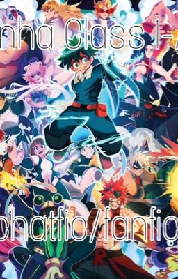 Bnha Class 1-A chatfic/fanfic (Complete!) cover