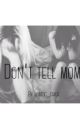 Don't Tell Mom- Demi Lovato by lovatic_chica