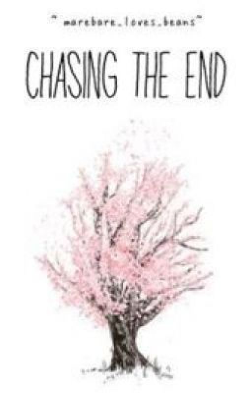 Chasing the End by sanitarynapkins