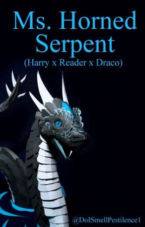 Ms. Horned Serpent (Harry x Reader x Draco) by DoISmellPestilence1