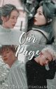 Our Page | Sungjoy × Chanrene (COMPLETED) by AntisxcialGRLZ