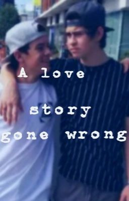 A love story gone wrong(Hayes and Nash Grier) cover