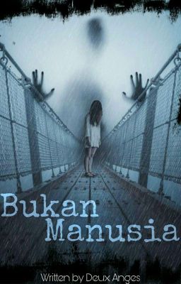 Bukan Manusia (END) cover