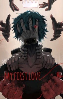 My first love Shigaraki x reader {unedited } cover