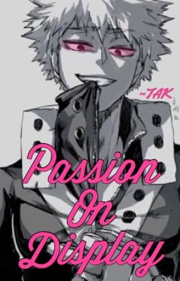 Passion on Display [KiriBaku] cover