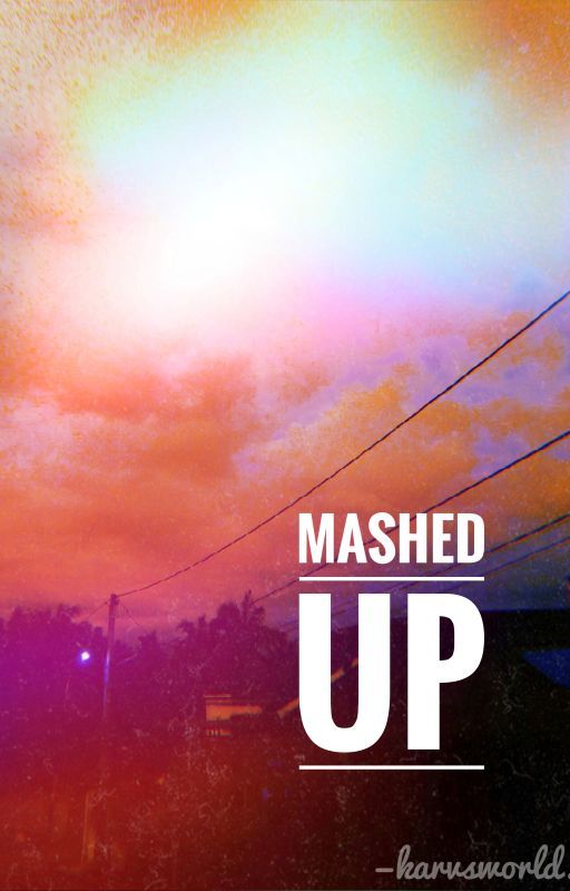 Mashed Up. by karvsworld