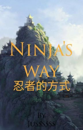 Ninja's Way: Volume One by Iluvjuice