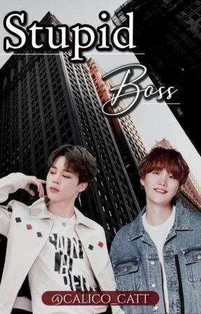 ❝Stupid boss❞ 𔘓﹙Yoonmin﹚ by Calico_Catt