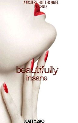 Beautifully Insane ((Complete)) cover