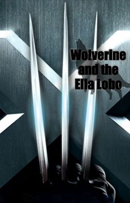 Wolverine and the Ella Lobo cover