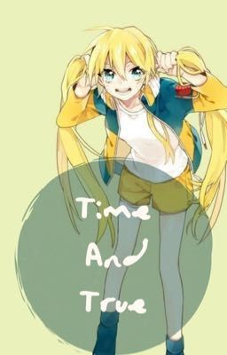 Time And True || A Naruto Fanfiction cover