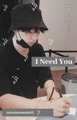 I Need You (Min Yoongi X Depressed Reader) cover