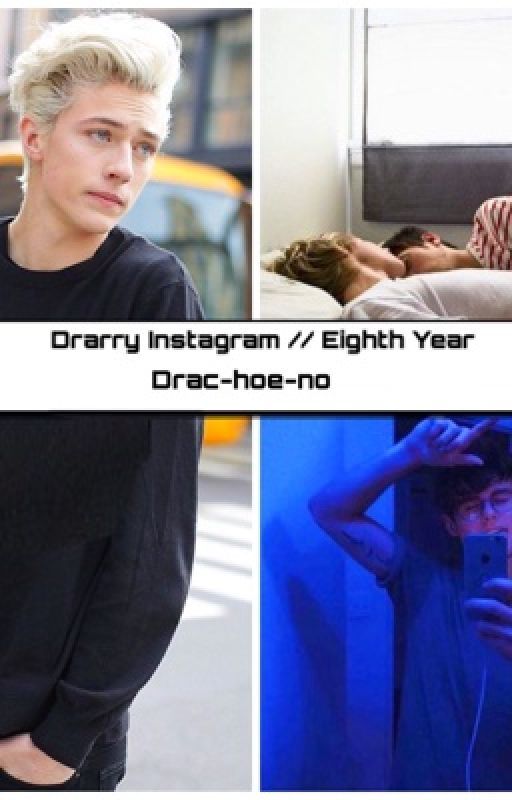 Drarry Instagram // Eighth Year by Drac-hoe-no