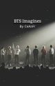 BTS Imagines by CeAnFr