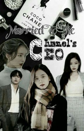 Married To The Chanel's CEO (JenSoo) by MissNoNameNoOne