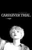 Caregiver Trial | SOPE/YOONSEOK