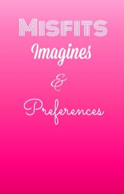 Misfits imagines & preferences  cover