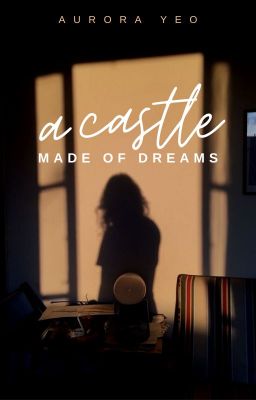 A Castle Made Of Dreams cover