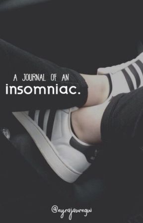 a journal of an insomniac by snacksforyeji