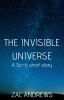 The Invisible Universe