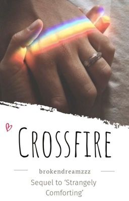 Crossfire (Strangely Comforting #2) cover