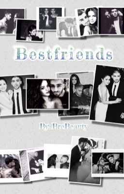 Bestfriends {Zaylena} #Wattys2016 cover