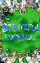 The Beautiful World  (Hetalia Oneshots)  by Worldclass_Fuckup