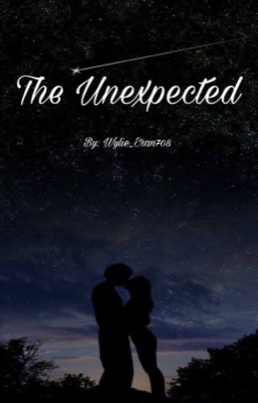 The Unexpected  by Wylie_Eran708