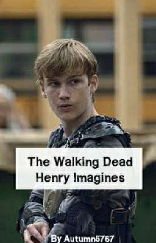 The Walking Dead Henry Imagines by Autumn5767