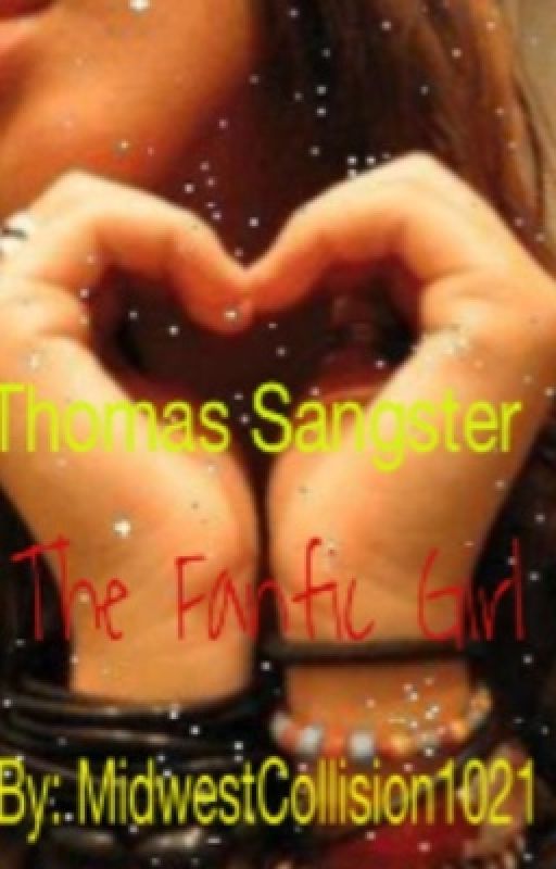 The Fanfic Girl (Thomas Sangster) by MidwestCollision1021