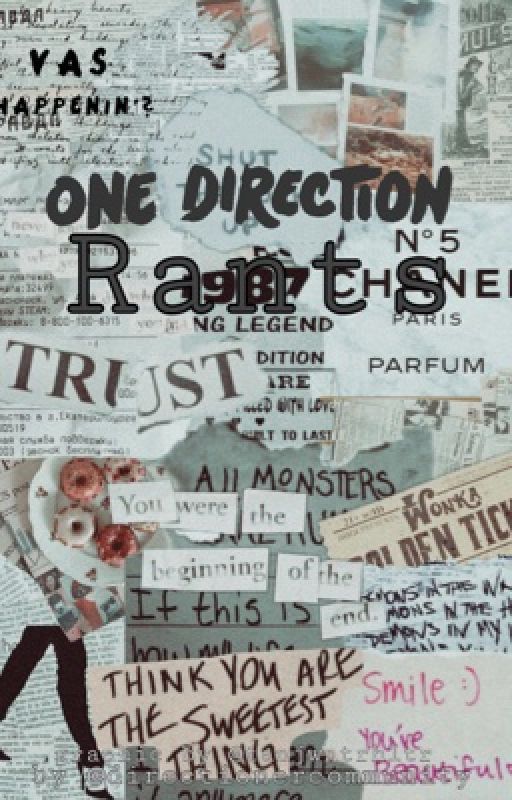 1D rants [ENG/GER] by directionercommunity