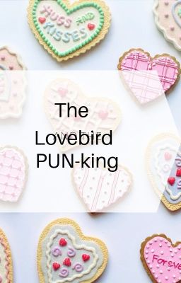 The Lovebird and the Pun-King cover