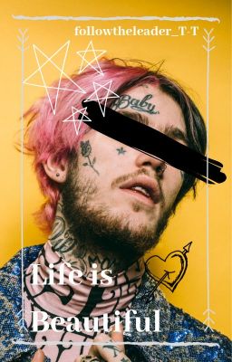 Life Is Beautiful » Lil Peep ✔ cover