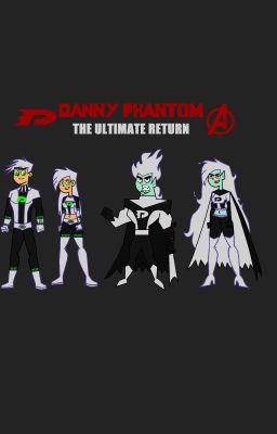 DANNY PHANTOM: THE ULTIMATE RETURN cover