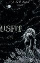 MISFIT by bamanejb