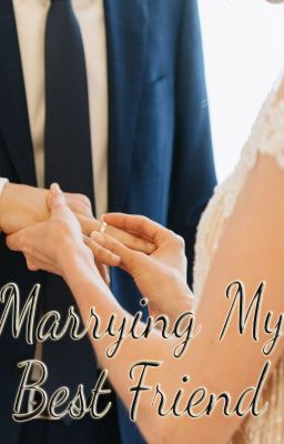 Marrying My Best Friend cover