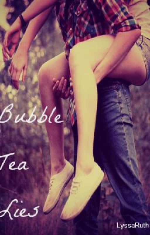 Bubble Tea Lies by LyssaRuth