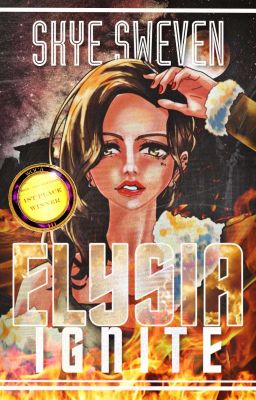 Elysia: Ignite [Elysia Trilogy Book 1] (EDITING) ✔ cover