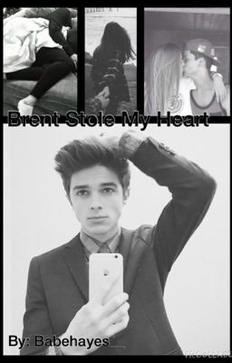 Brent Stole My Heart ❤ cover